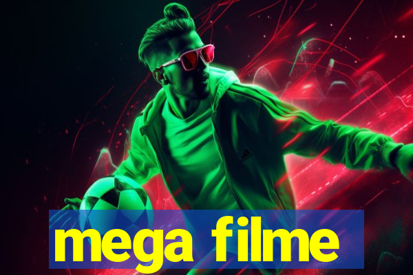 mega filme